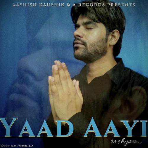 Yaad Aayi by Aashish Kaushik - Download on PagalFree