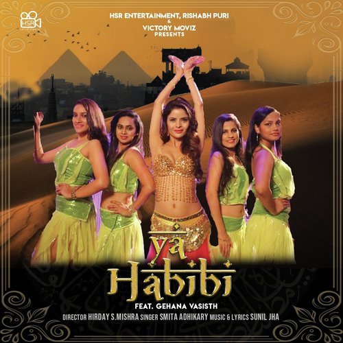Ya Habibi by Smita Adhikary, Gehana Vashisht - Download on PagalFree