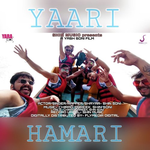 Yaari Hamari by SHIN SONI - Download on PagalFree