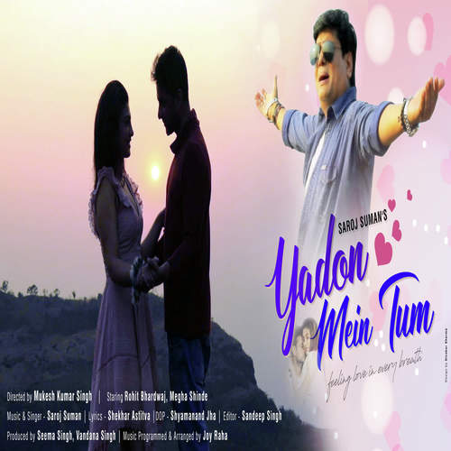 Yadon Me Tum by Saroj Suman - Download on PagalFree