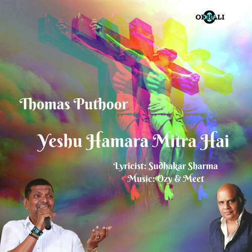 Yeshu Hamara Mitra Hai by Thomas Puthoor - Download on PagalFree