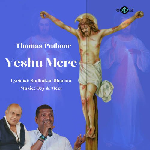 Yeshu Mere by Thomas Puthoor - Download on PagalFree