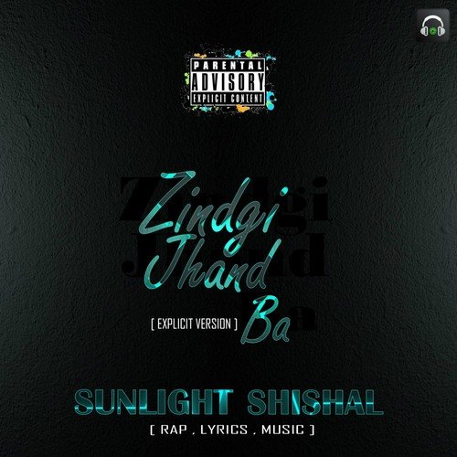 Zindgi Jhand Ba by Sunlight Shishal - Download on PagalFree