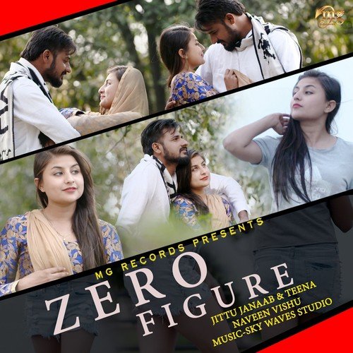 Zero Figure by Pawan Rathore, Jittu Janaab, Teena - Download on PagalFree