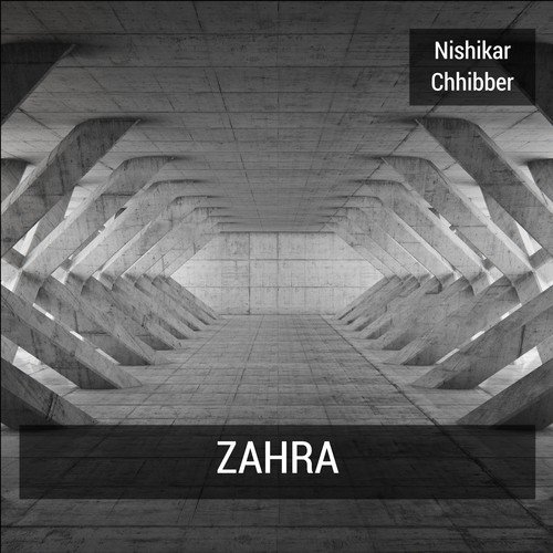 Zahra by Nishikar Chhibber - Download on PagalFree