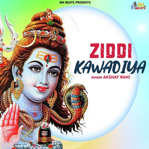 Ziddi Kawadiya by Akshat Rahi - Download on PagalFree