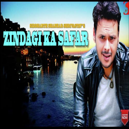Zindagi Ka Safar by Siddharth Shankar Shrivastav - Download on PagalFree