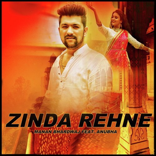 Zinda Rehne by Manan Bhardwaj, Anubha - Download on PagalFree