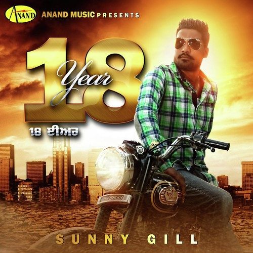 18 Year by Sunny Gill - Download on PagalFree