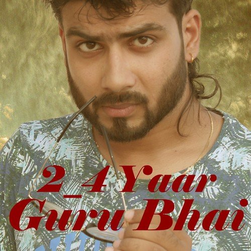 24 Yaar by GuRu Bhai - Download on PagalFree