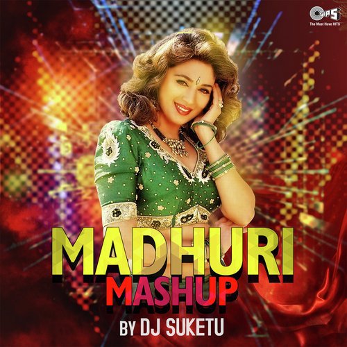 Madhuri Mashup by Various Artists - Download on PagalFree