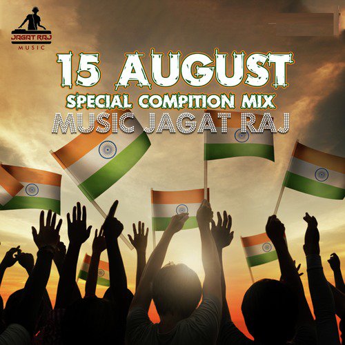 15 August Special Compition Mi by Shifuji Bhardwaj - Download on PagalFree