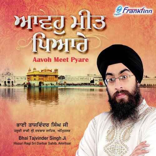 Aavoh Meet Pyare by Bhai Tajvinder Singh Ji - Download on PagalFree