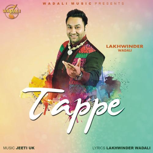 Tappe by Lakhwinder Wadali - Download on PagalFree