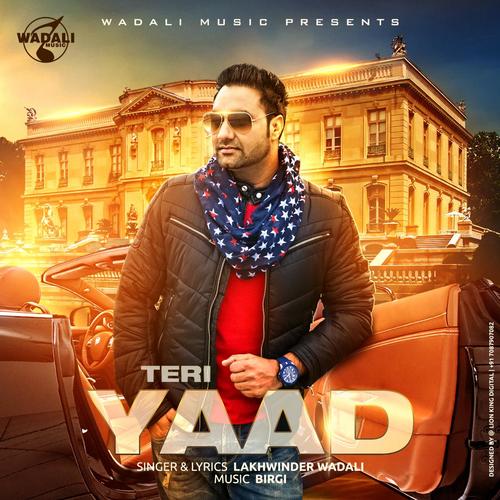 Teri Yaad by Lakhwinder Wadali - Download on PagalFree