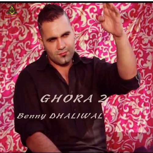 Ghora 2 by Benny Dhaliwal, Aman Hayer - Download on PagalFree
