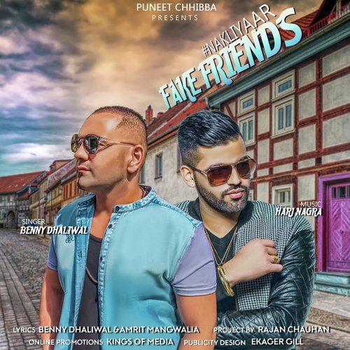 Nakli Yaar by Benny Dhaliwal, Aman Hayer - Download on PagalFree
