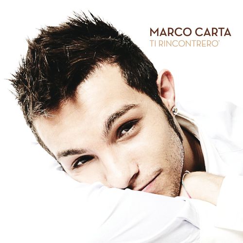 Ti rincontrer by Marco Carta - Download on PagalFree