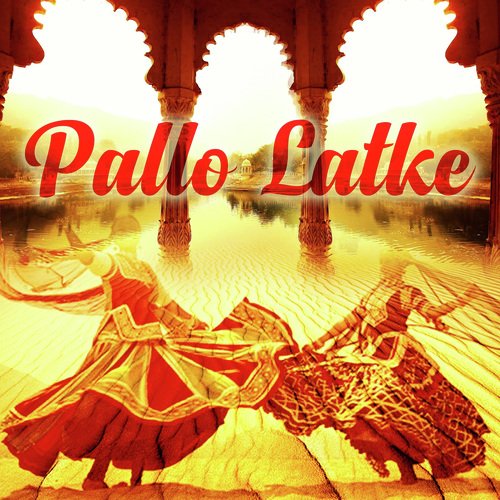 Pallo Latke by Rakesh Singh - Download on PagalFree