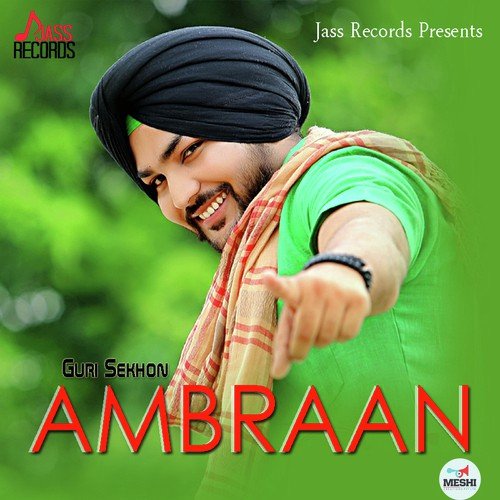 Ambraan by Guri Sekhon - Download on PagalFree