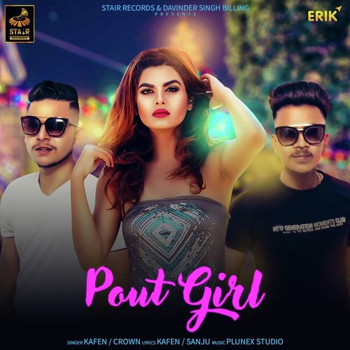Pout Girl by Mintu Arman - Download on PagalFree