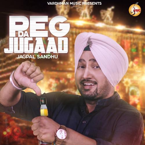 Peg Da Jugaad by Mintu Arman - Download on PagalFree