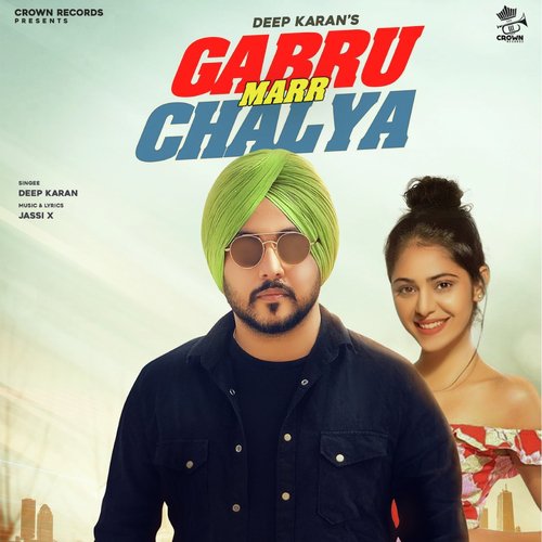 Gabru Marr Chalya by Jassi X - Download on PagalFree