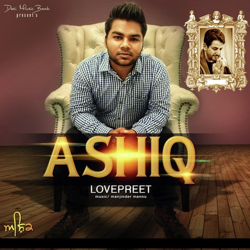 Ashiq by Lovepreet - Download on PagalFree