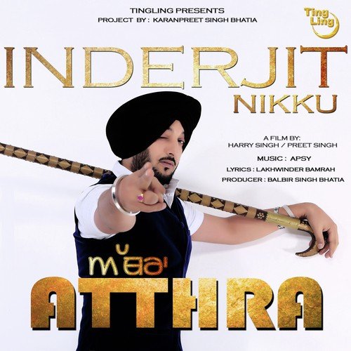 Atthra by Inderjit Nikku - Download on PagalFree