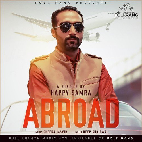 Abroad by Happy Samra - Download on PagalFree