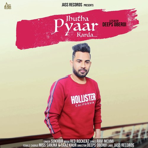 Jhutha Pyaar Karda by Happy Samra - Download on PagalFree