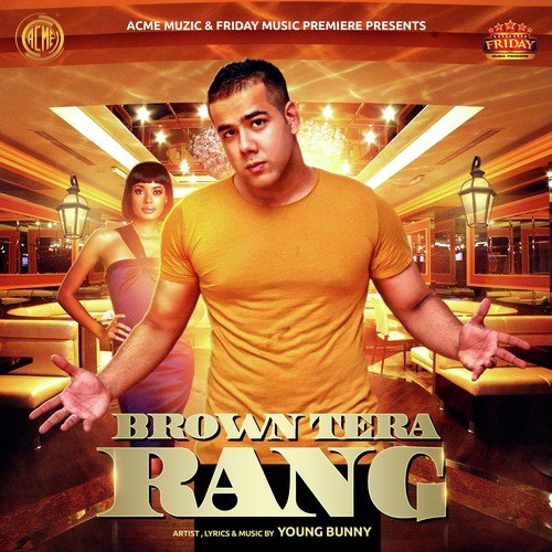 Brown Tera Rang by Pria Andrews - Download on PagalFree