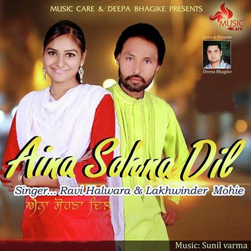 Aina Sohna Dil by Ravi Halwara, Lakhwinder Mohie - Download on PagalFree