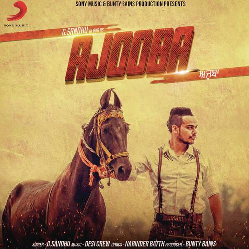 Ajooba by G. Sandhu - Download on PagalFree