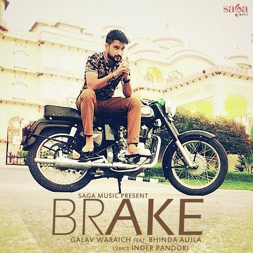 Brake (Feat. Bhinda Aujla) by G. Sandhu - Download on PagalFree