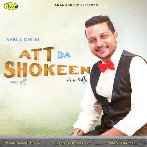 Att Da Shokeen by Babla Dhuri - Download on PagalFree