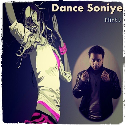 Dance Soniye by Flint J - Download on PagalFree