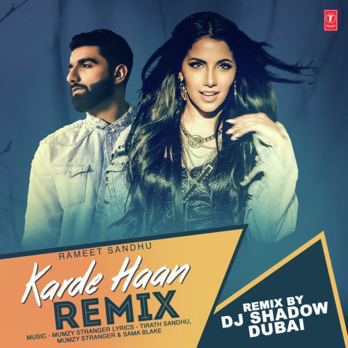Karde Haan Remix(Remix By Dj Shadow Dubai) by Gurwinder Garry - Download on PagalFree