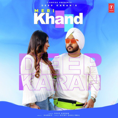 Meri Khand by Deep Karan - Download on PagalFree