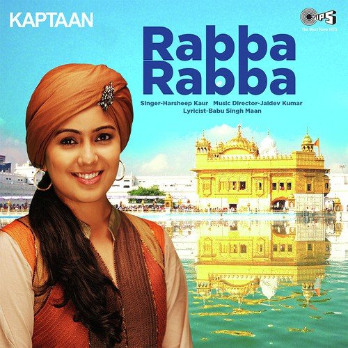 Rabba  Rabba By Harshdeep Kaur ( FromKaptaan) by Jeet Gannguli, Preet Kaur, Sukh - Download on PagalFree