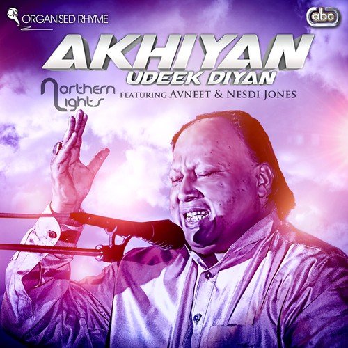 Akhiyan Udeek Diyan by Northern Lights - Download on PagalFree