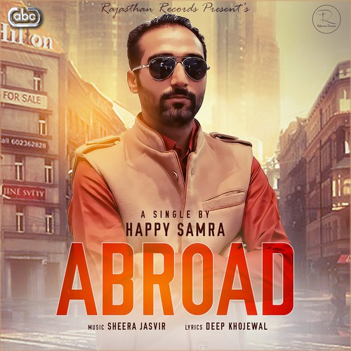 Abroad by Happy Samra - Download on PagalFree
