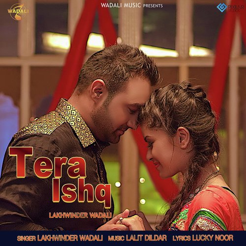 Tera Ishq by Lucky Noor - Download on PagalFree