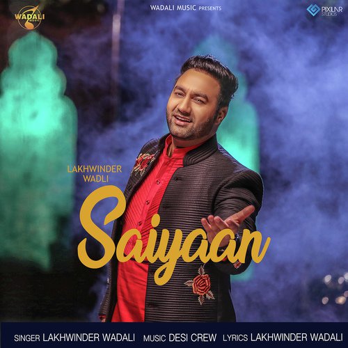 Saiyaan by Lucky Noor - Download on PagalFree