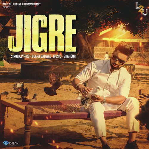 Jigre by Prabh Bisrao, Harshit Tomar - Download on PagalFree