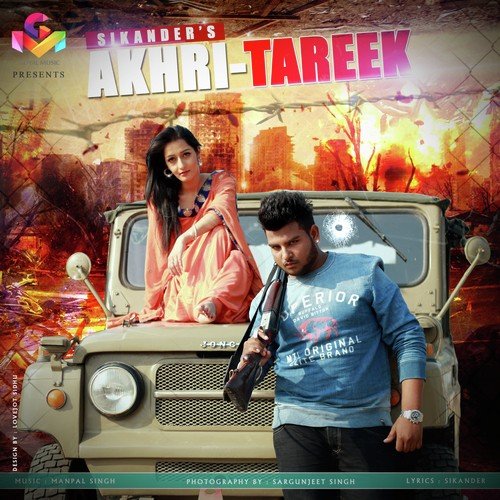 Akhri Tareek by Sikander - Download on PagalFree