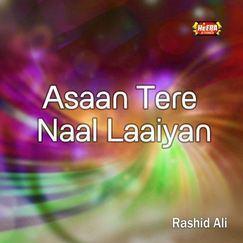 Asi Rusiye Te Kiday Na by Rashid Ali - Download on PagalFree
