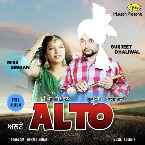 Alto by Gurjeet Dhaliwal, Miss Simran - Download on PagalFree
