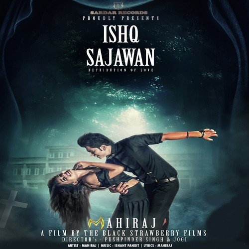 Ishq Sajawan by Sonu Bhullar - Download on PagalFree