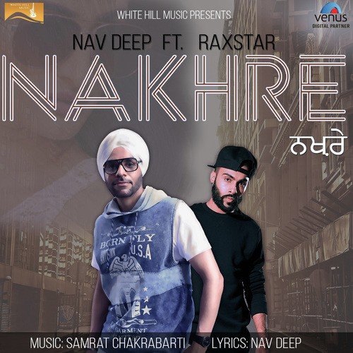 Nakhre by Kraj, Raxstar, Kraj, Raxstar - Download on PagalFree